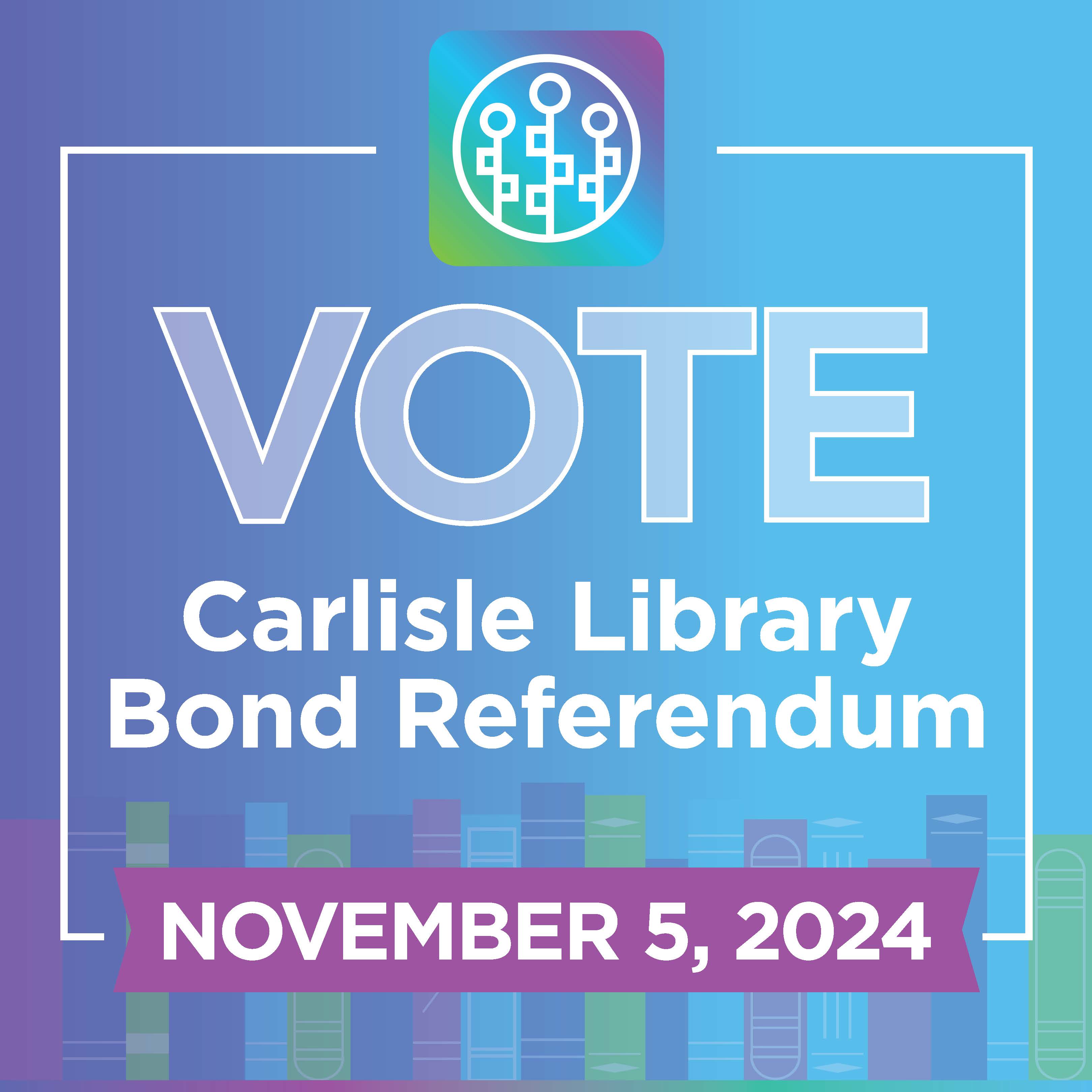 Carlisle Library Bond Referendum Vote