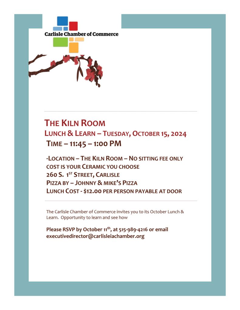 Flyer for the Carlisle Chamber of Commerce Lunch & Learn event at The Kiln Room on October 15, 2024. It features details like location, time, lunch cost, RSVP information, and a logo with leaves.