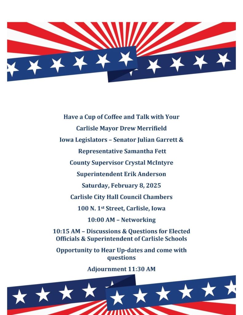 Patriotic-themed invitation with stars and stripes. Event: coffee and talk with local officials on February 8, 2025, at Carlisle City Hall. Networking starts at 10 AM, followed by discussions and adjournment at 11:30 AM.