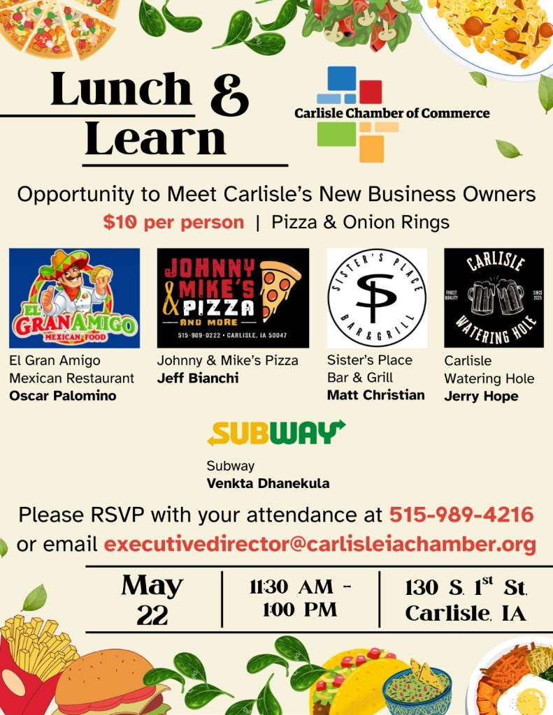 Flyer for a "Lunch & Learn" event by Carlisle Chamber of Commerce, featuring logos and names of local restaurants, event details, RSVP info, and images of pizza and onion rings. Event is on May 22, 11:30 AM–1:00 PM, Carlisle, IA.