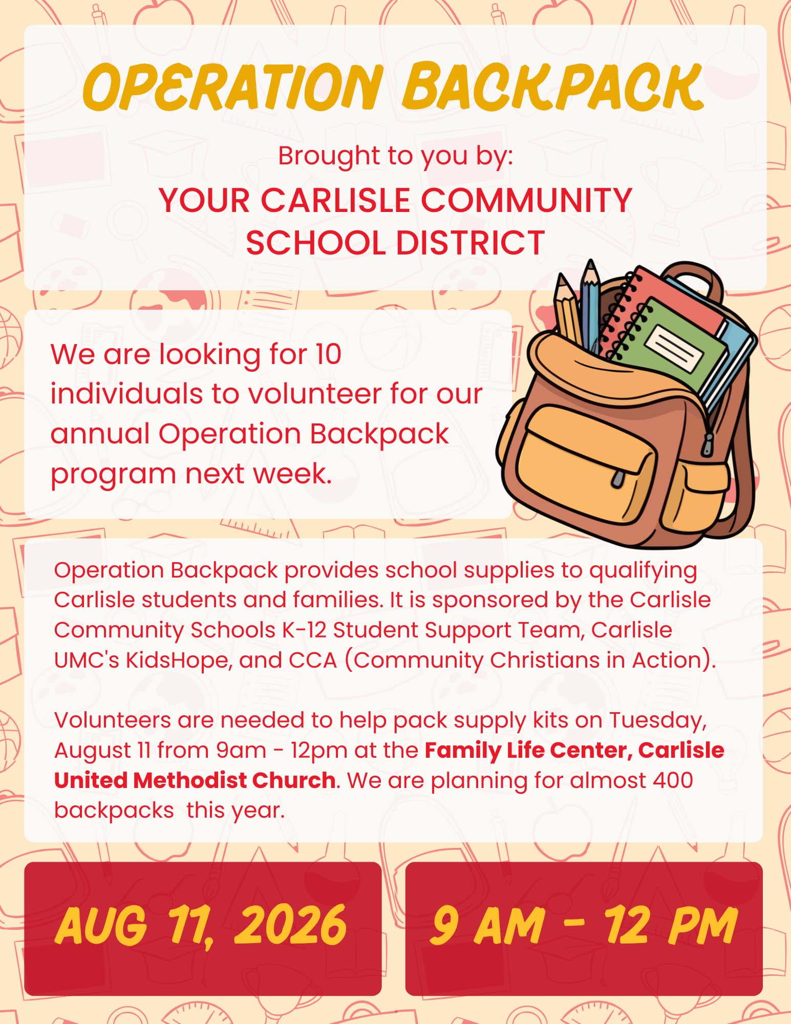 Flyer for Operation Backpack volunteer event, held August 11, 2026, from 9 AM to 12 PM at the Family Life Center. Includes a backpack illustration and volunteering details from Carlisle Community School District.