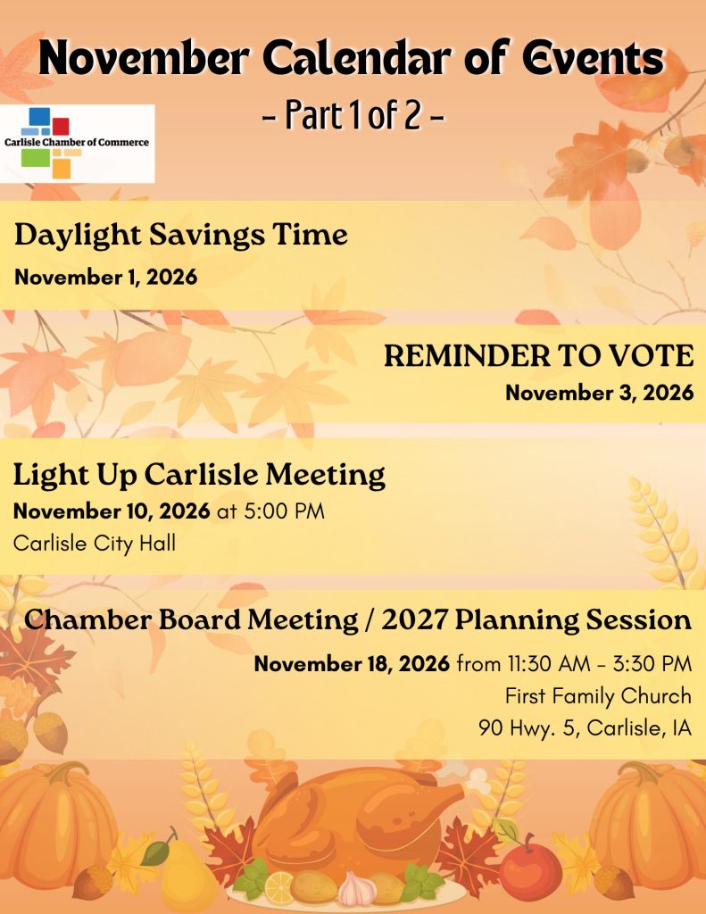 November Calendar of Events, Part 1 of 2, from the Carlisle Chamber of Commerce listing dates and locations for Daylight Savings Time, a voting reminder, a Light Up Carlisle meeting, and a board meeting.